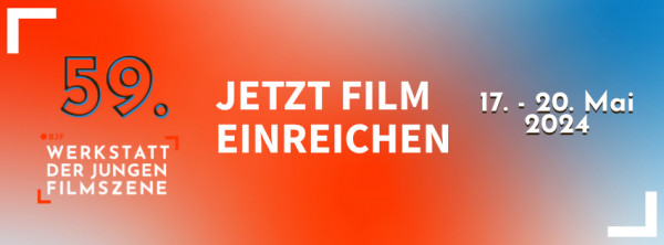 Bild zur News: Reminder: Jetzt einreichen für die 59. Werkstatt der Jungen Filmszene!