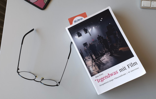 Bild zur News: Buch-Rezension: Irgendwas mit Film - Perspektiven junger Filmschaffender